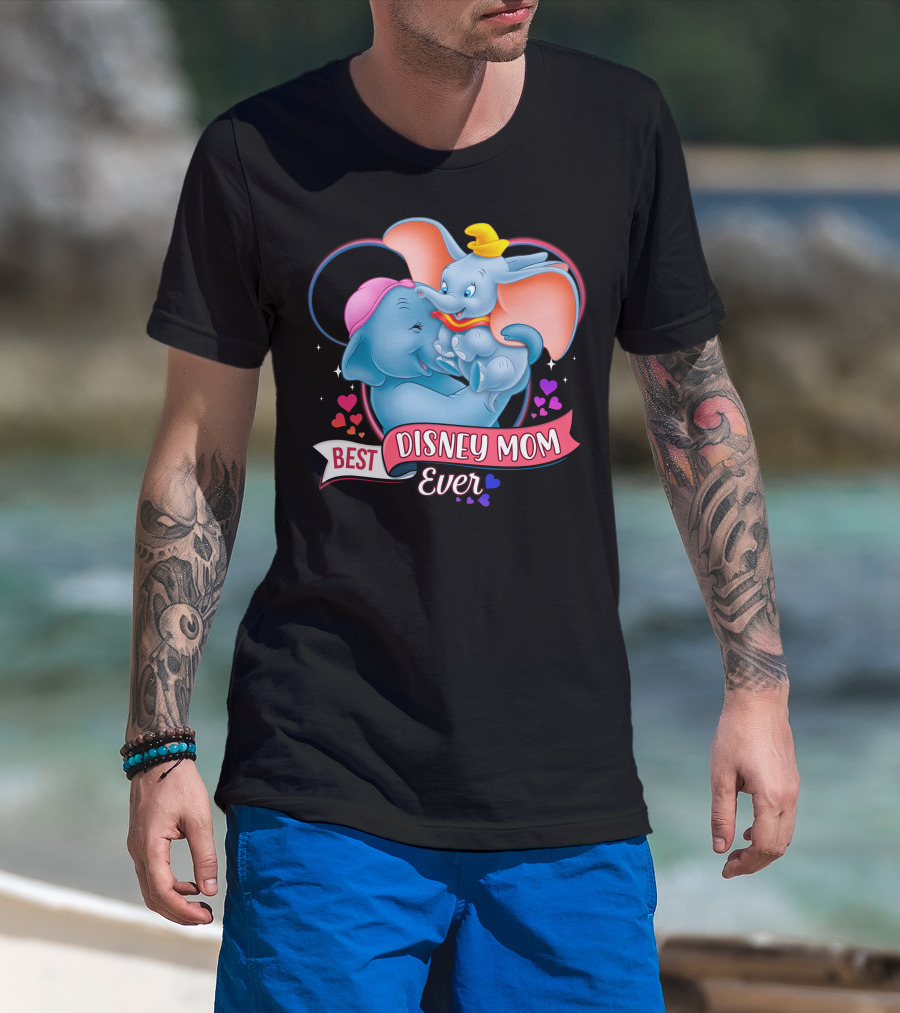 Best Disney Mom Ever Dumbo And Mom Hearts T-Shirt