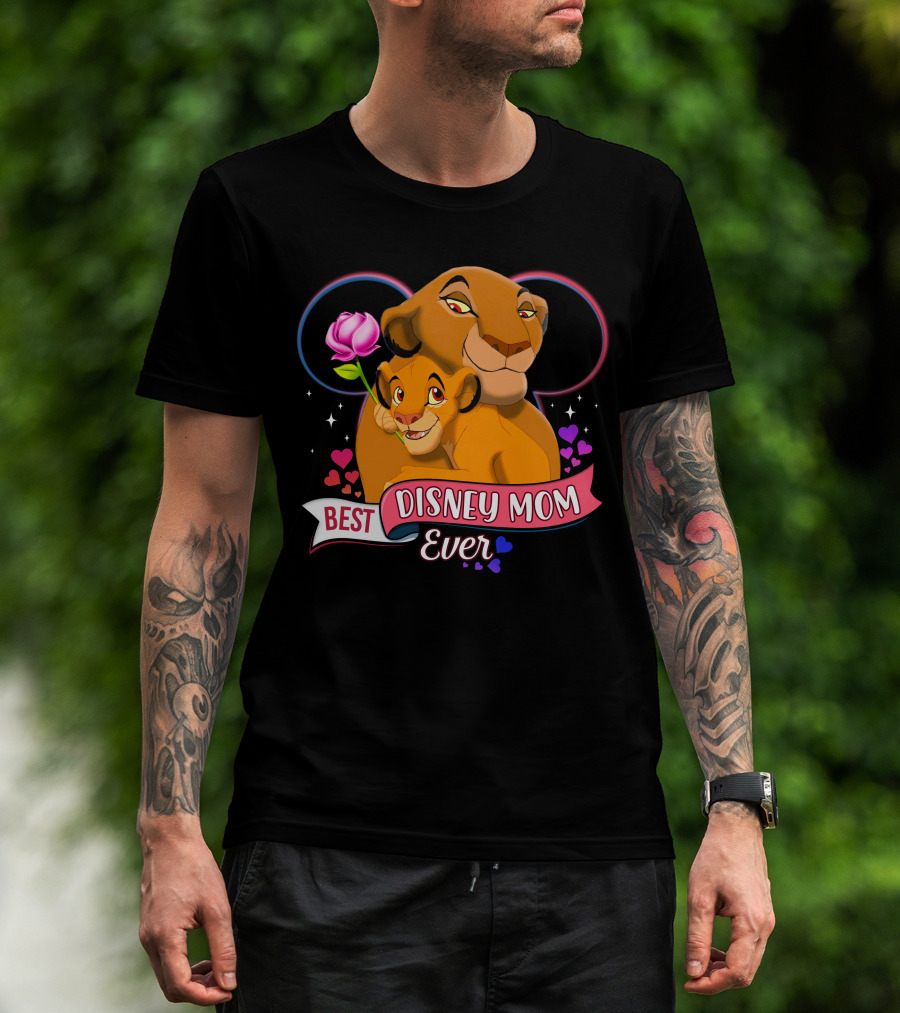 Best Disney Mom Ever Simba And Mom Hearts And Rose T-Shirt