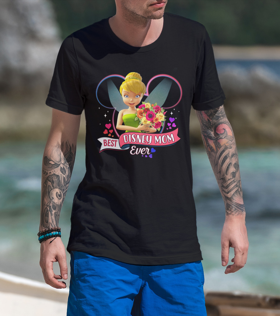 Best Disney Mom Ever Tinker Bouquet Hearts Sparkles T-Shirt