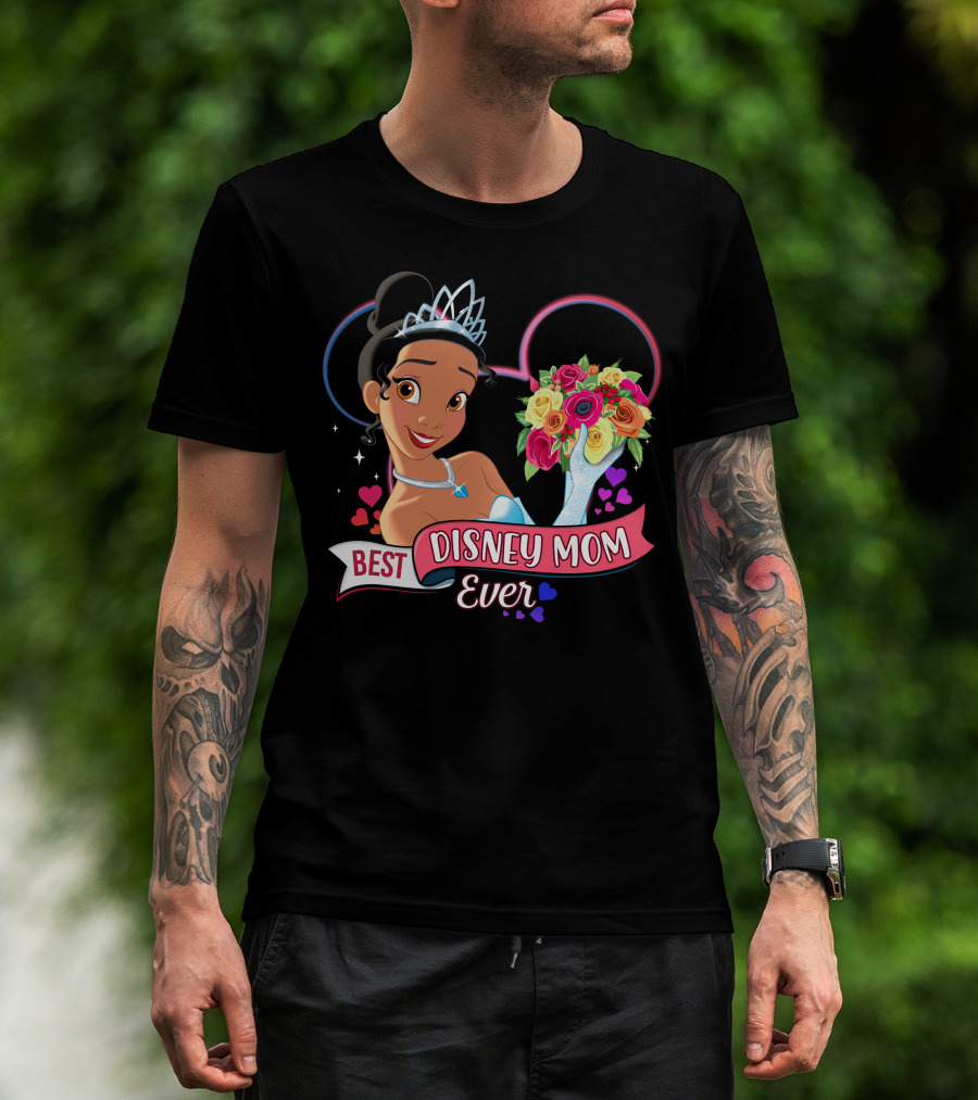 Best Disney Mom Ever Tiana Princess And The Frog Mouse Ears T-Shirt