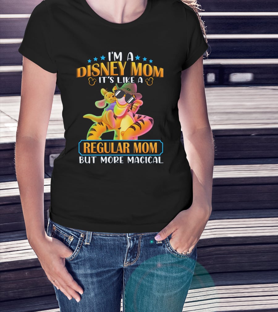I'm A Disney Mom It's Like A Regular Mom But More Magical Tigger Piglet T-Shirt