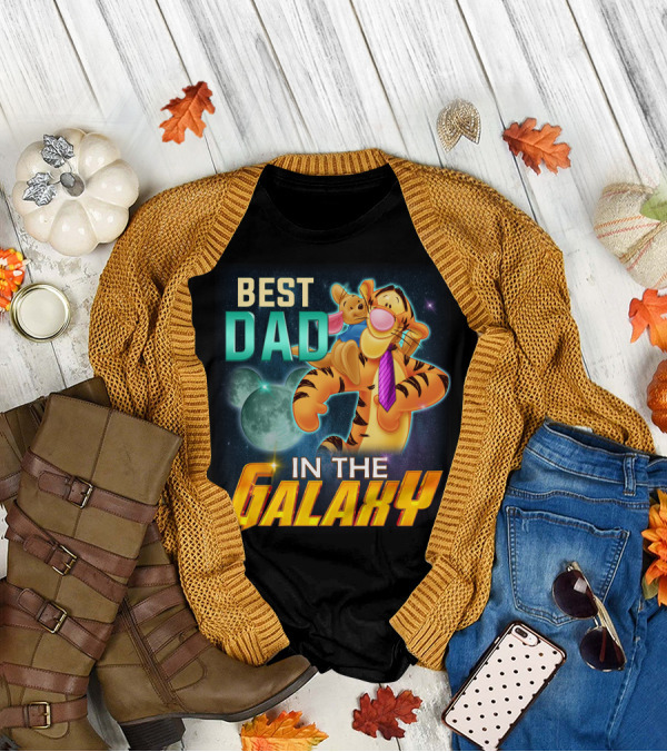 BEST DAD TIGGER IN THE GALAXY T-Shirt
