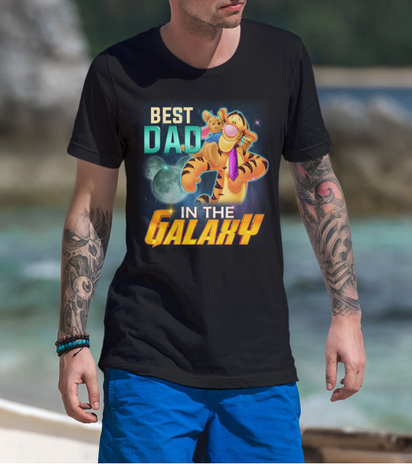 BEST DAD TIGGER IN THE GALAXY T-Shirt