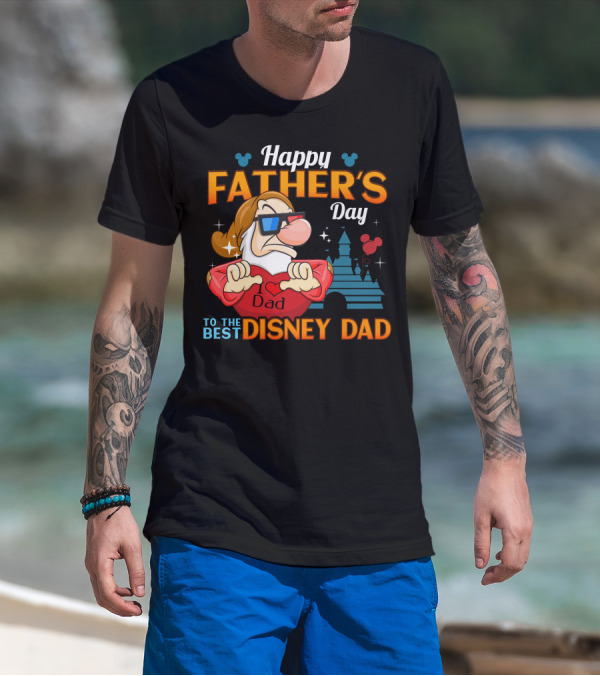 Happy Father's Day To The Best Disney Dad Grumpy T-Shirt