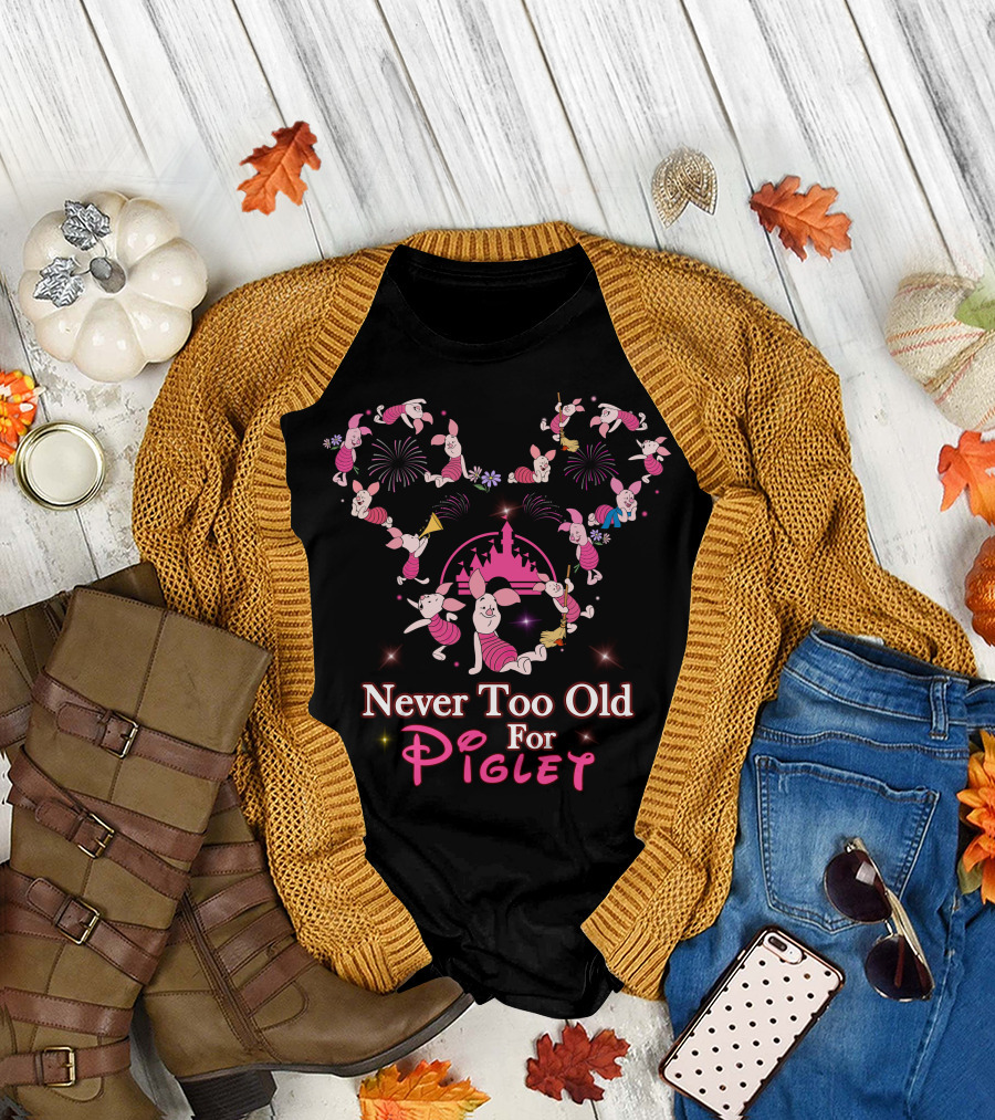 Never Too Old For Piglet Disney Castle Fireworks Celebration T-Shirt