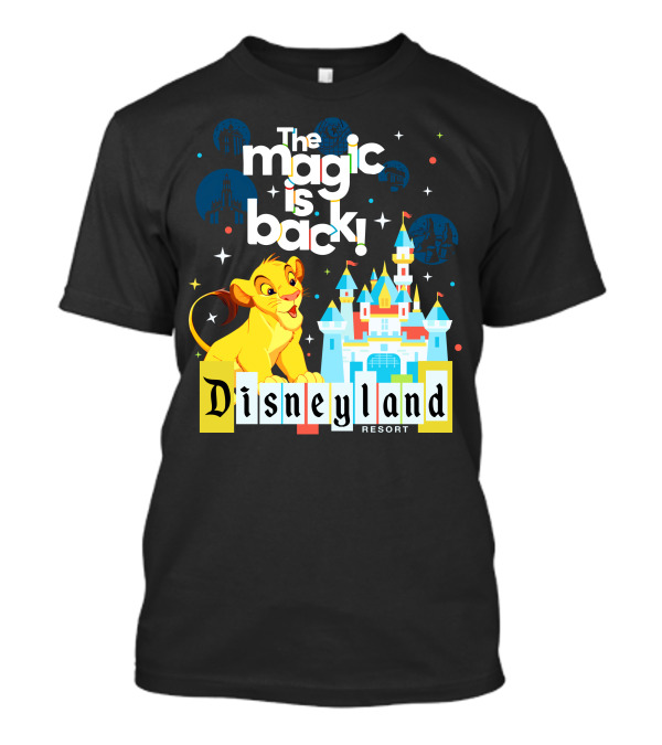 The Magic Is Back Simba Disneyland Resort T-Shirt