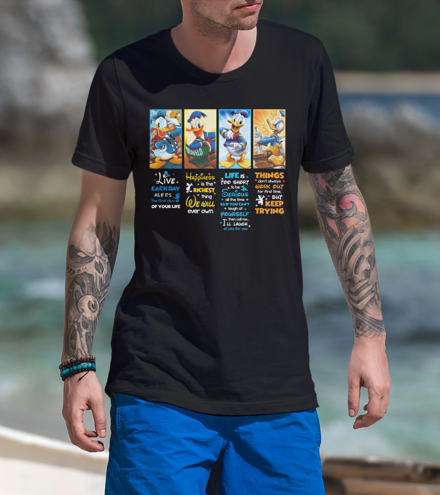 Donald Duck Live Happiness Life Keep Trying T-Shirt