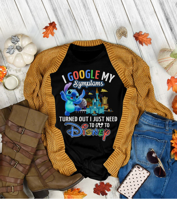 I Google My Symptoms Turned Out I Just Need To Go To Disney Stitch Disney Castle T-Shirt