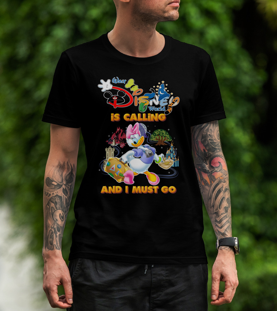Walt Disney World Is Calling And I Must Go Daisy Duck T-Shirt