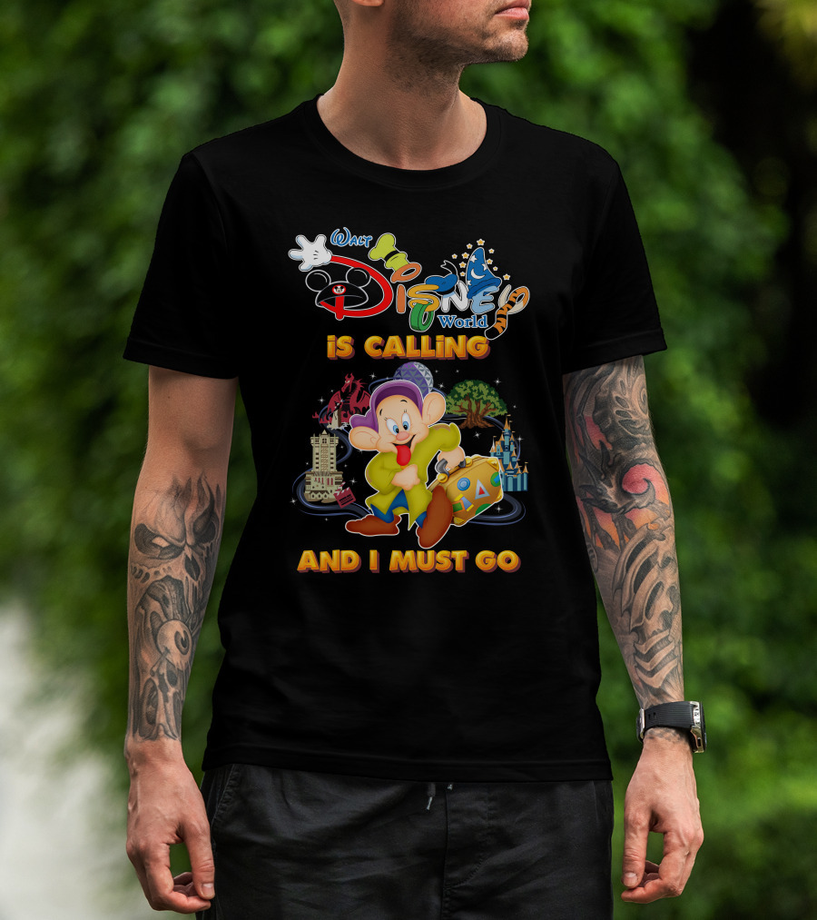 Walt Disney World Is Calling And I Must Go Dopey T-Shirt
