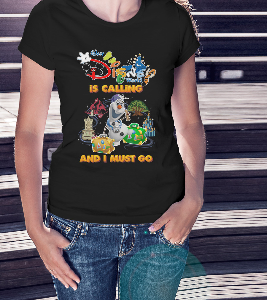 Walt Disney World Is Calling And I Must Go Olaf T-Shirt