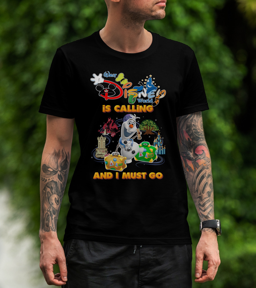Walt Disney World Is Calling And I Must Go Olaf T-Shirt