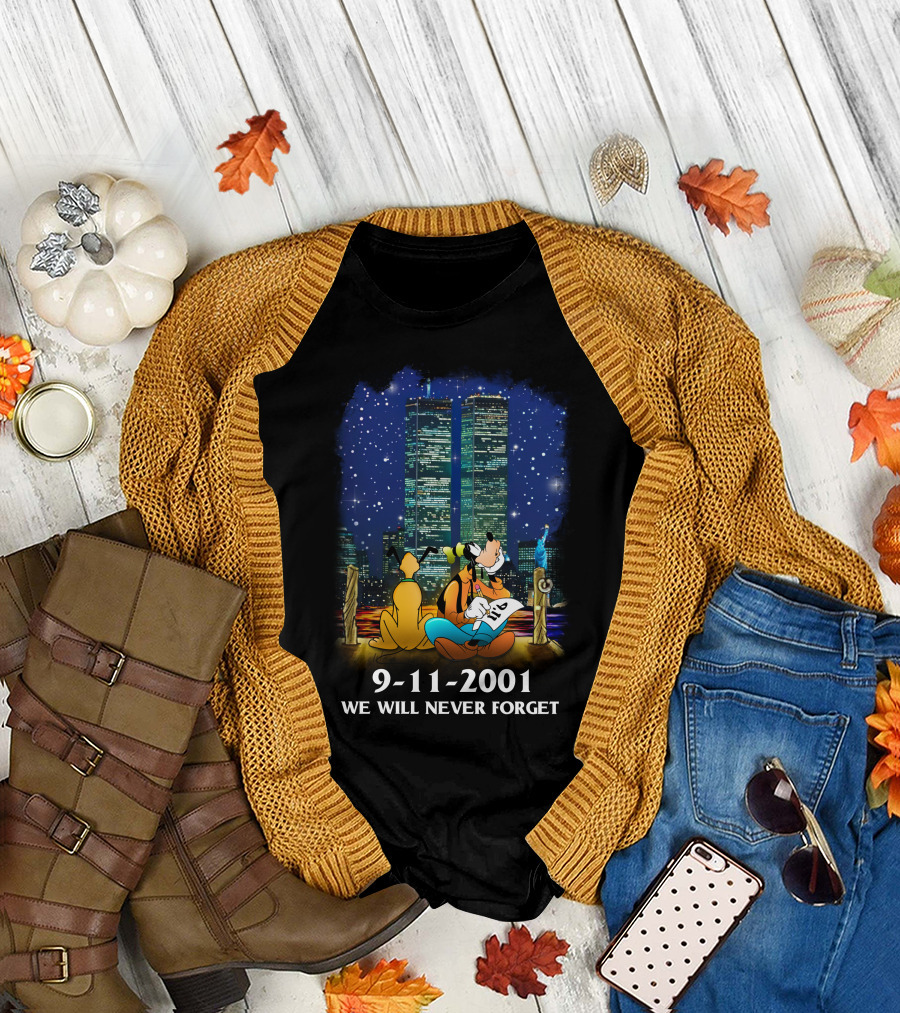 Goofy and Pluto 9-11-2001 We Will Never Forget T-Shirt