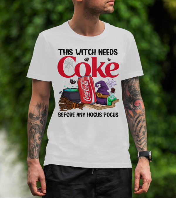 This Witch Needs Coke Before Any Hocus Pocus T-Shirt