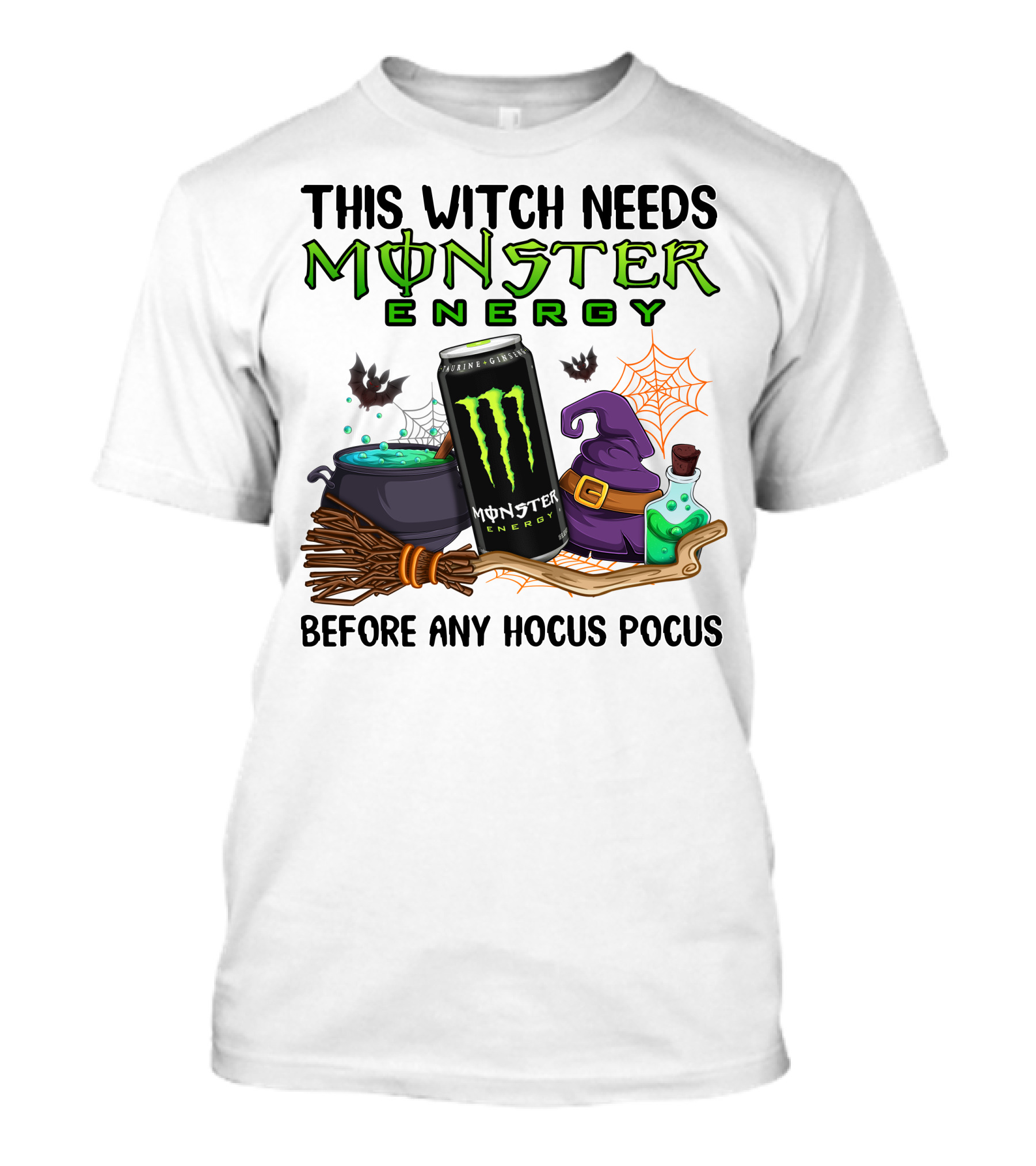 This Witch Needs Monster Energy Before Any Hocus Pocus T-Shirt
