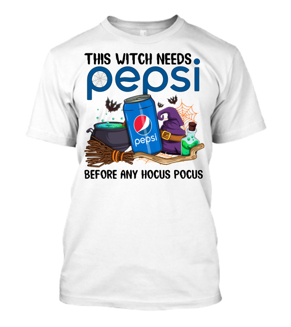 This Witch Needs Pepsi Before Any Hocus Pocus T-Shirt