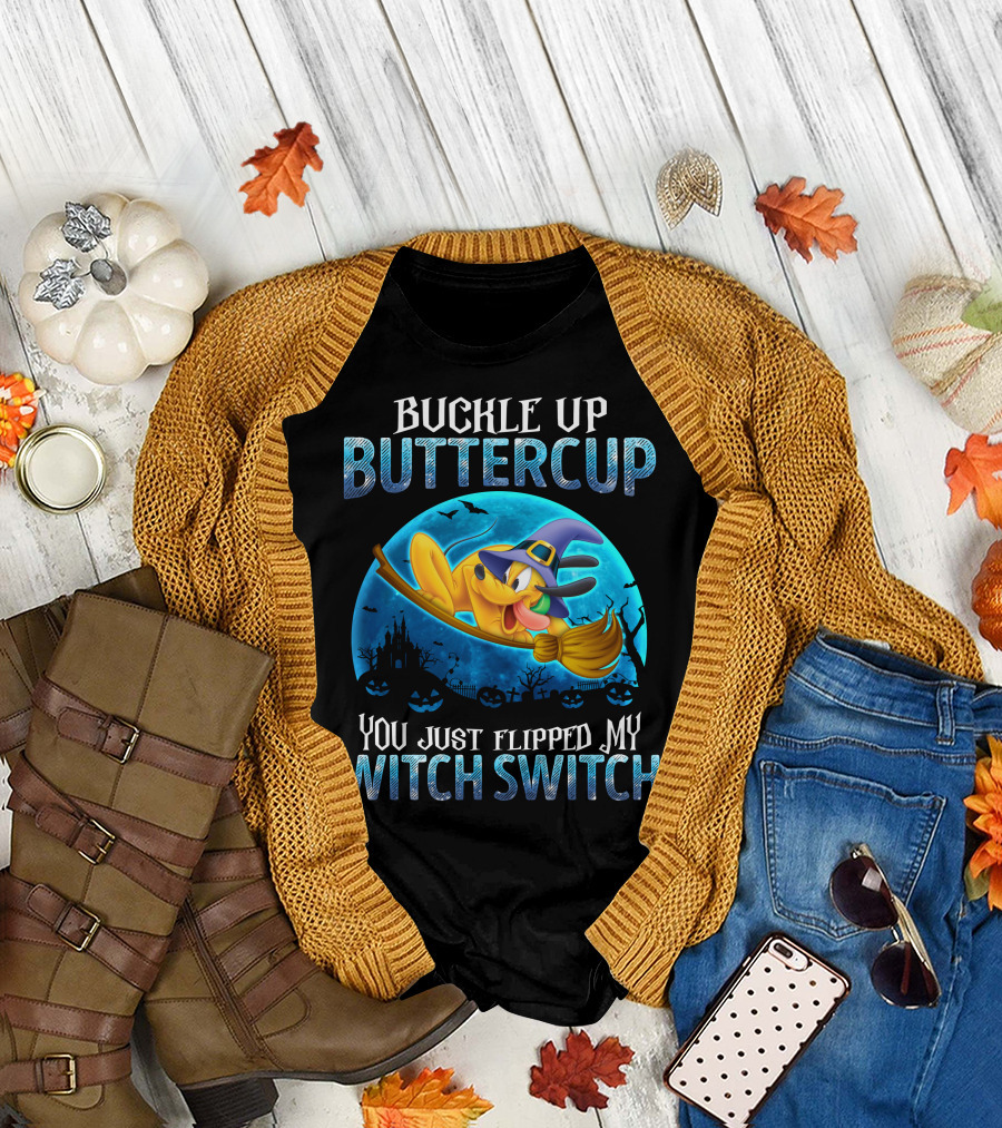 Buckle Up Buttercup You Just Flipped My Witch Switch Pluto Halloween Broomstick Moon T-Shirt