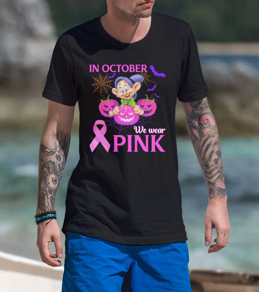 In October We Wear Pink Dopey T-Shirt