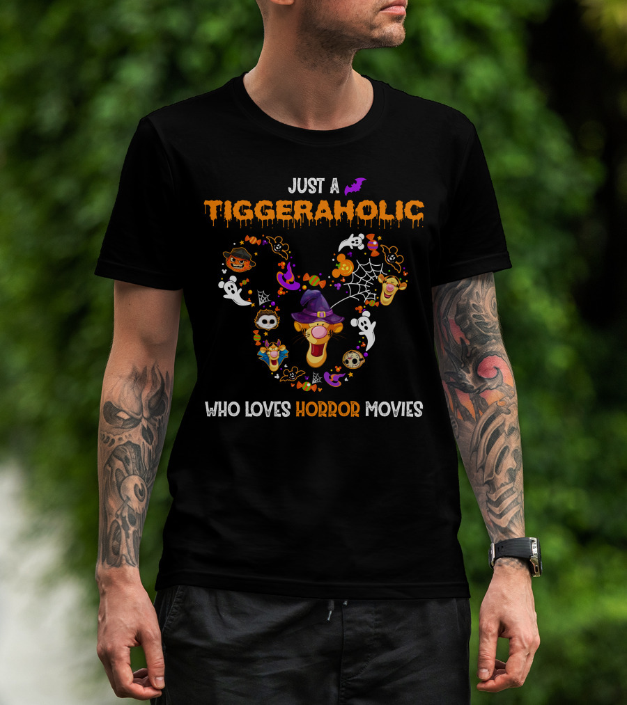 Just A Tiggeraholic Who Loves Horror Movies T-Shirt