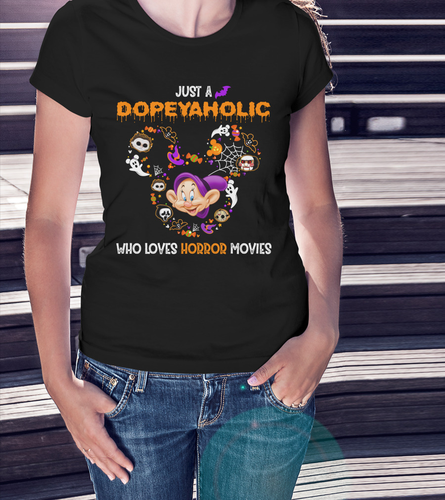 Just A Dopeyaholic Who Loves Horror Movies T-Shirt