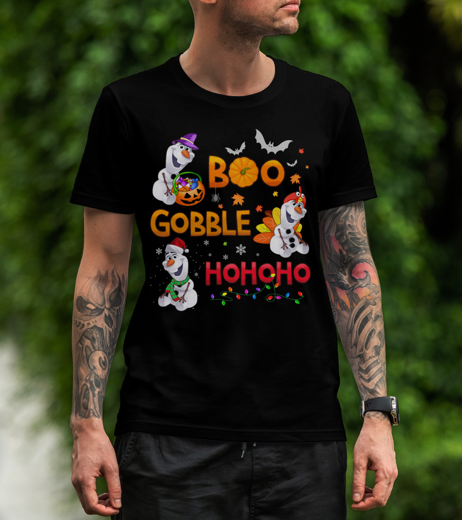 Boo Gobble Hohoho Olaf Halloween Thanksgiving Christmas T-Shirt