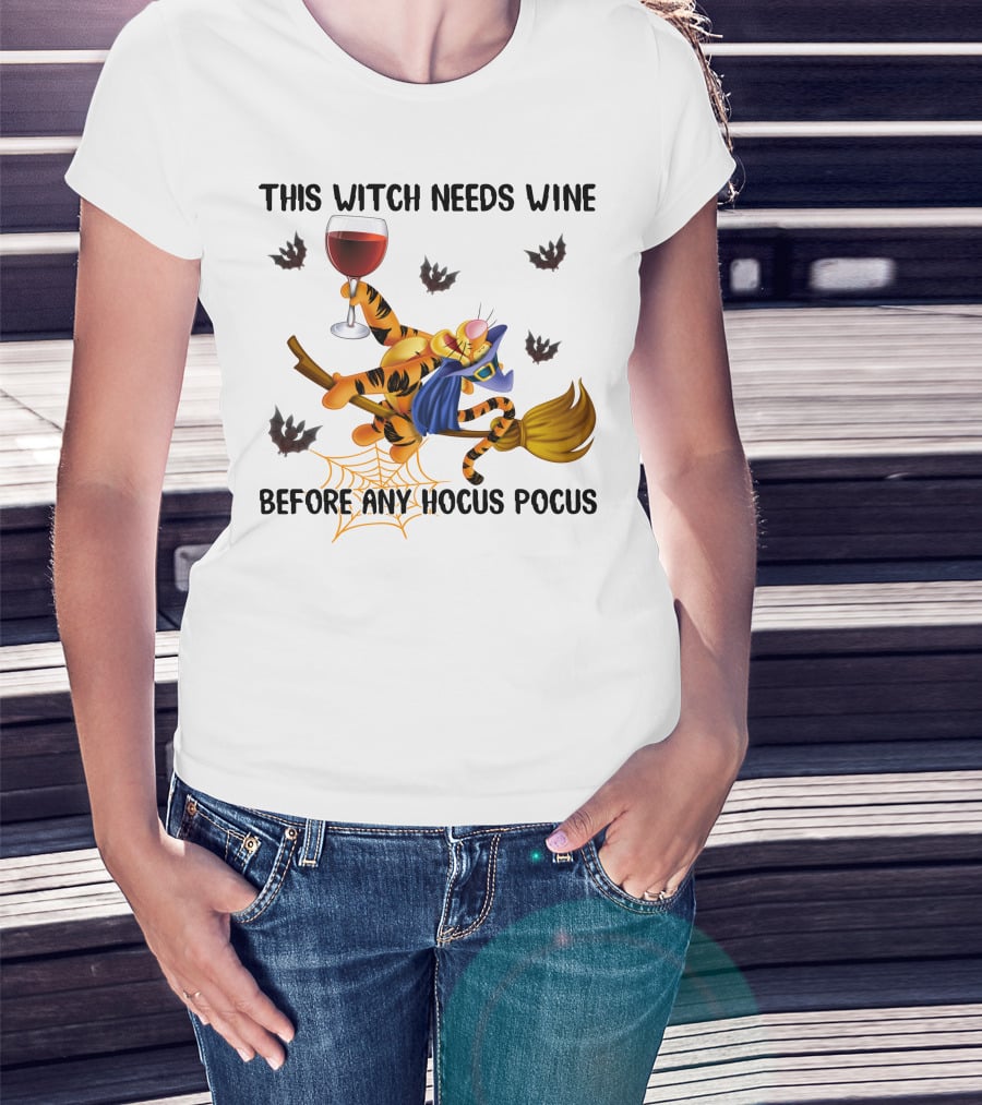 This Witch Needs Wine Before Any Hocus Pocus Tigger Broomstick And Wine Glass Halloween Bat Spiderweb T-Shirt
