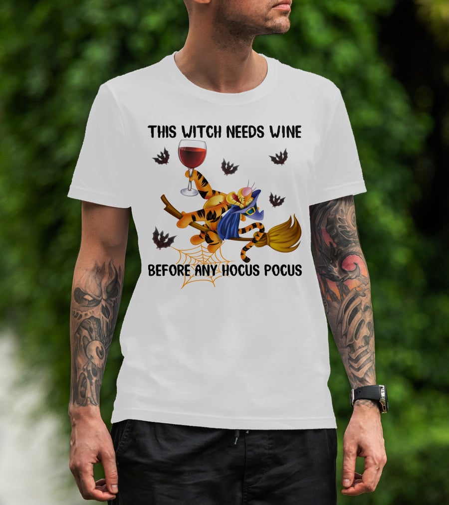 This Witch Needs Wine Before Any Hocus Pocus Tigger Broomstick And Wine Glass Halloween Bat Spiderweb T-Shirt
