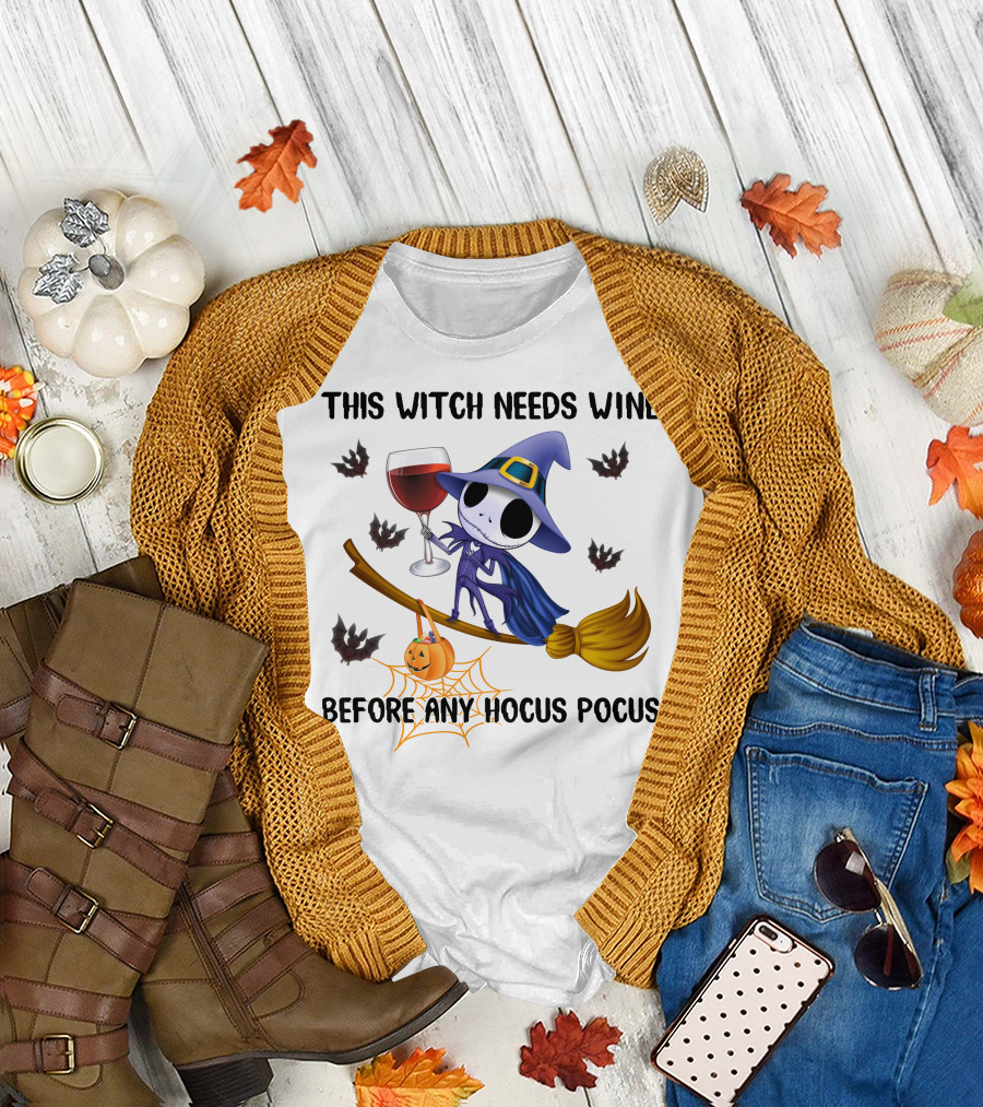 This Witch Needs Wine Before Any Hocus Pocus Jack Skellington T-Shirt