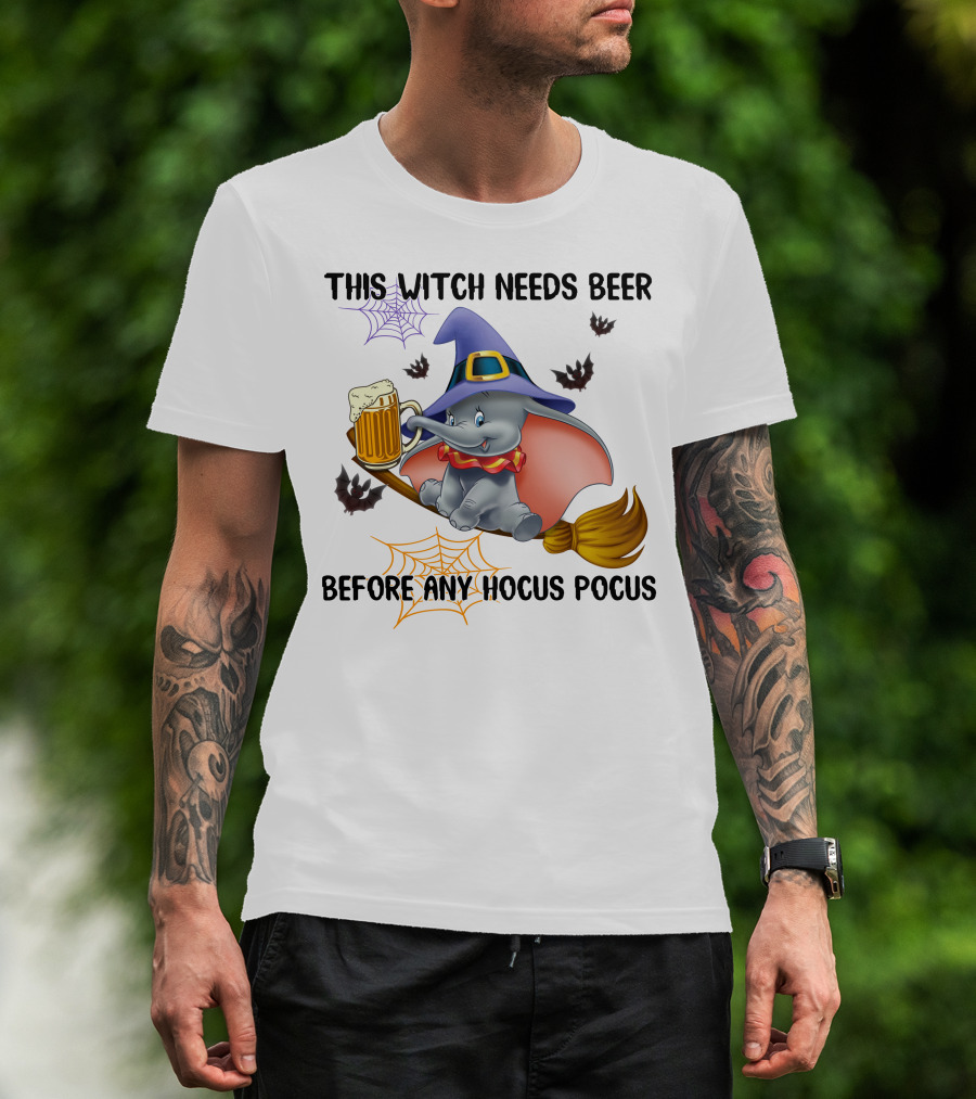 This Witch Needs Beer Before Any Hocus Pocus Dumbo T-Shirt