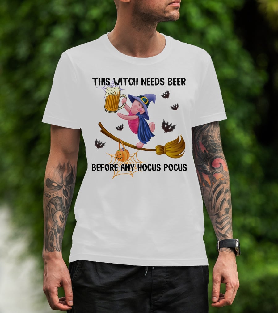 This Witch Needs Beer Before Any Hocus Pocus Piglet T-Shirt