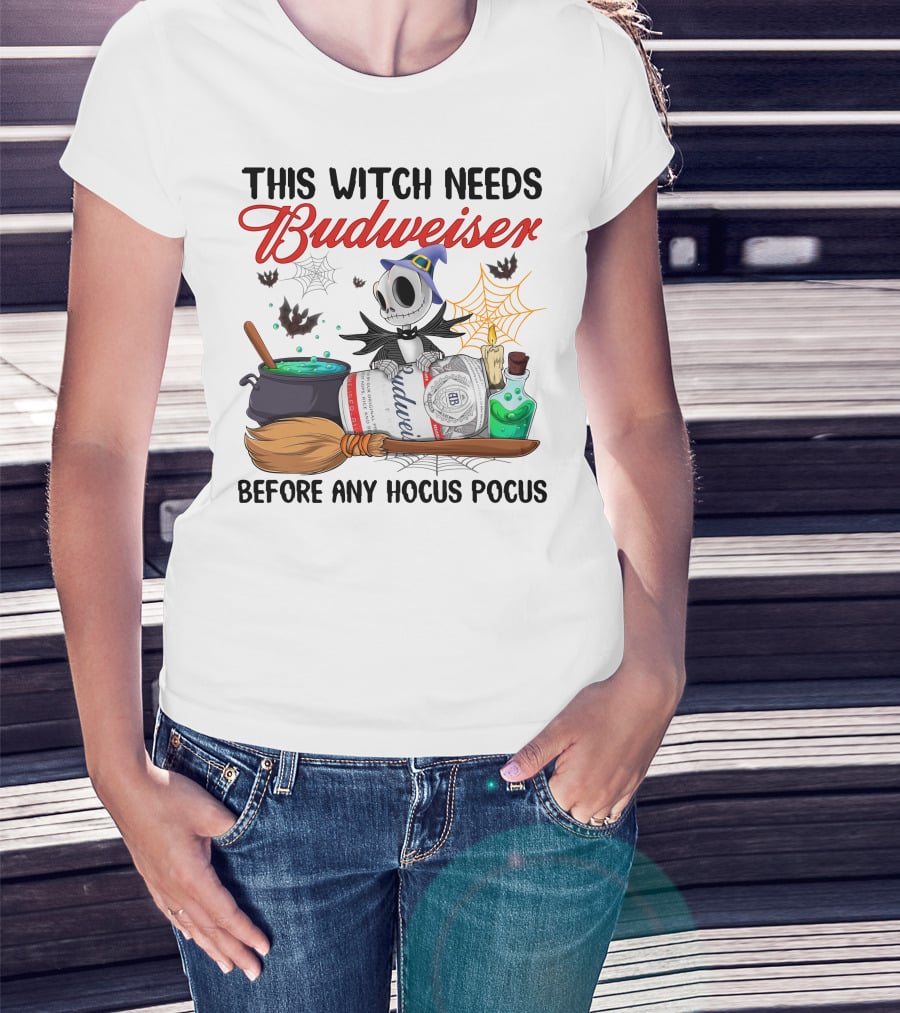 This Witch Needs Budweiser Before Any Hocus Pocus Jack Skellington Halloween T-Shirt