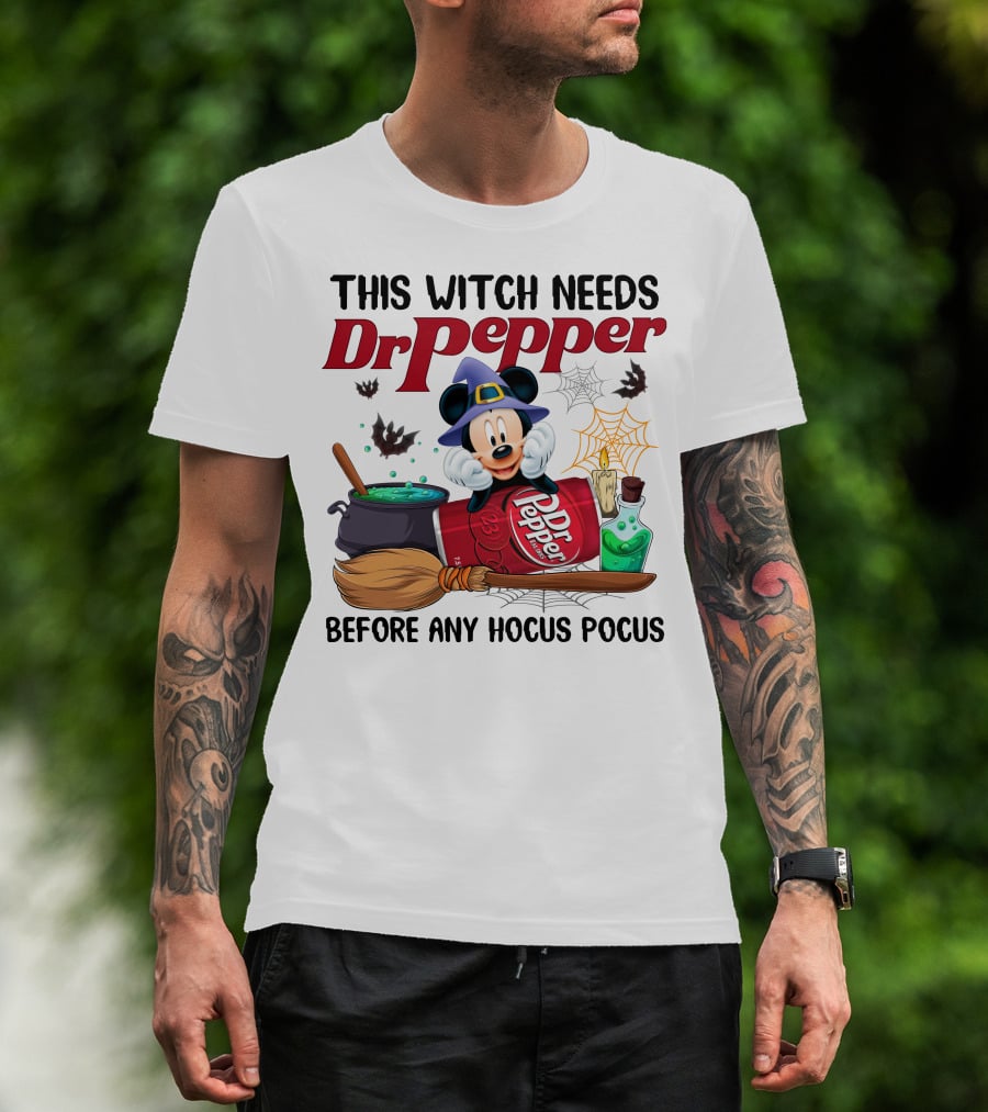 This Witch Needs Dr Pepper Before Any Hocus Pocus Mickey Mouse T-Shirt