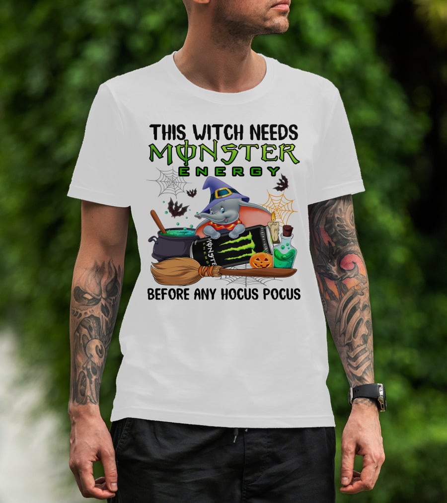 This Witch Needs Monster Energy Before Any Hocus Pocus Dumbo T-Shirt