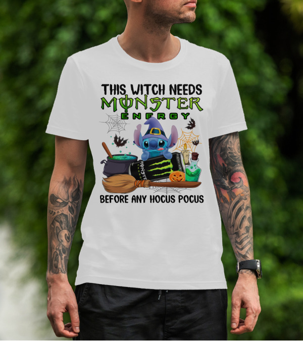 This Witch Needs Monster Energy Before Any Hocus Pocus Stitch Halloween T-Shirt