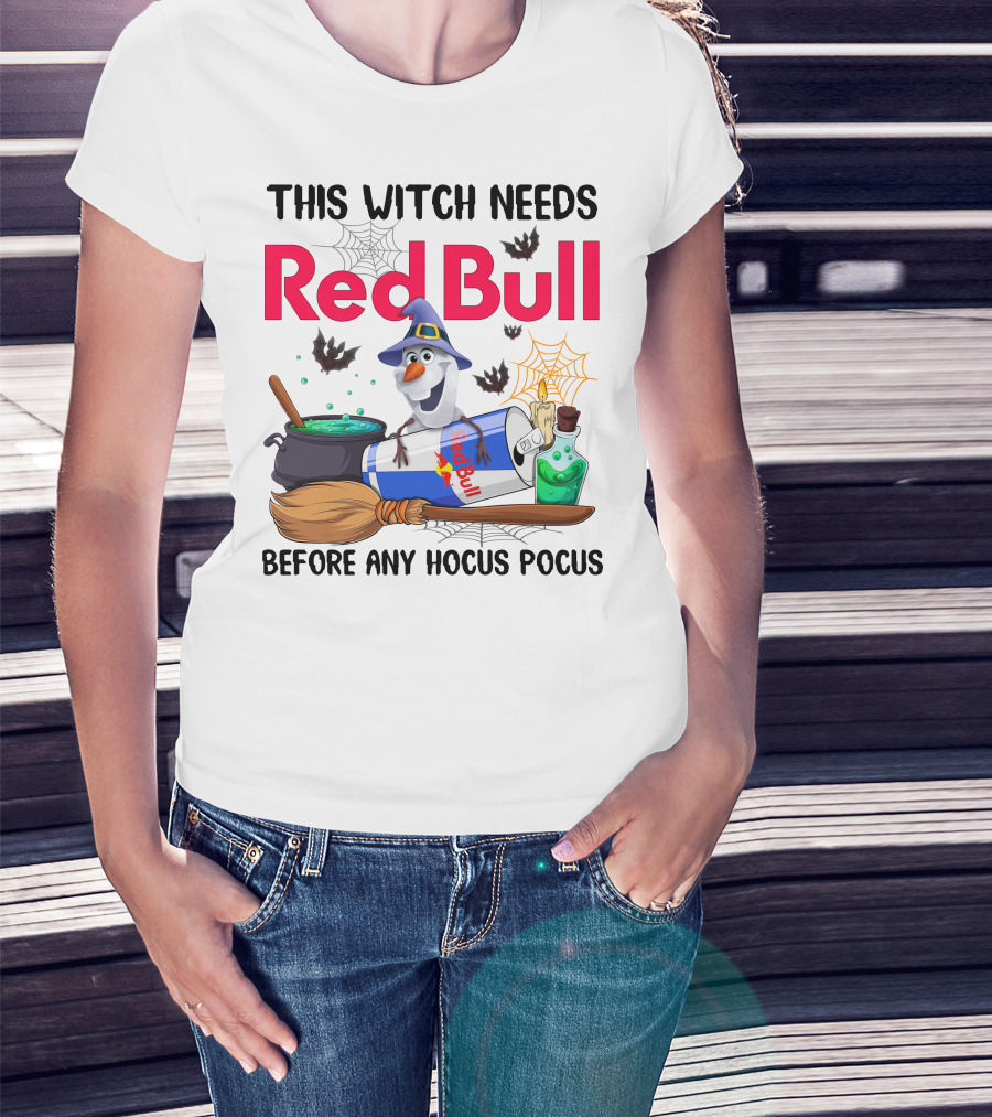 This Witch Needs Red Bull Before Any Hocus Pocus Olaf T-Shirt