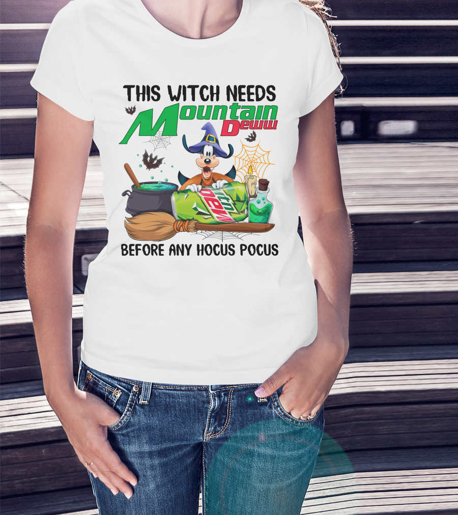 This Witch Needs Mountain Dewuu Before Any Hocus Pocus T-Shirt