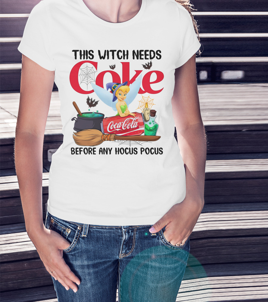 Tinker Bell This Witch Needs Coke Before Any Hocus Pocus Coca-Cola T-Shirt