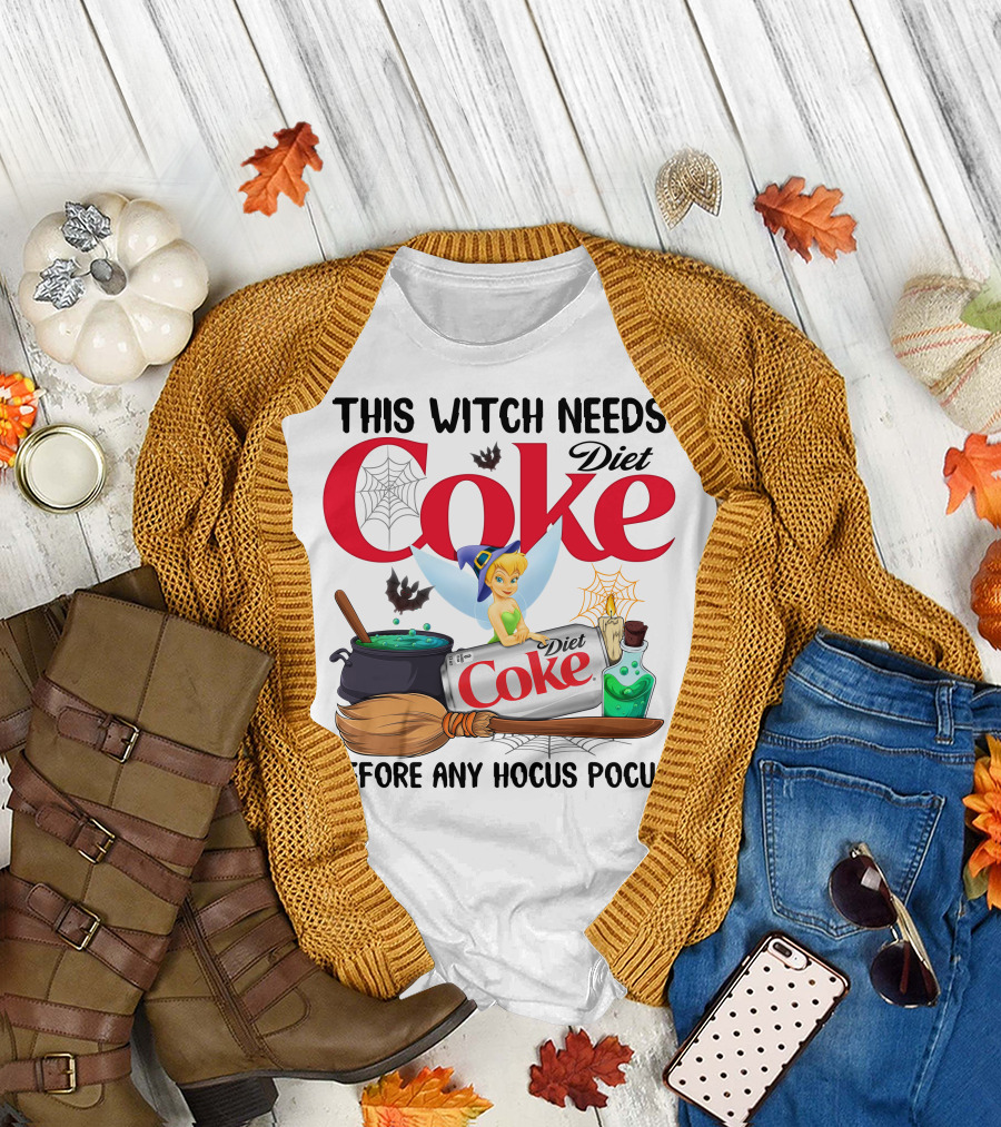 This Witch Needs Diet Coke Before Any Hocus Pocus Tinker Bell T-Shirt