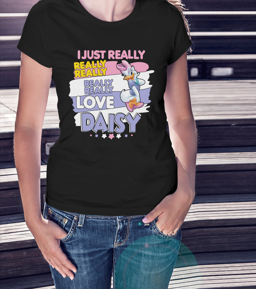 I Just Really Really Really Really Really Love Daisy T-Shirt
