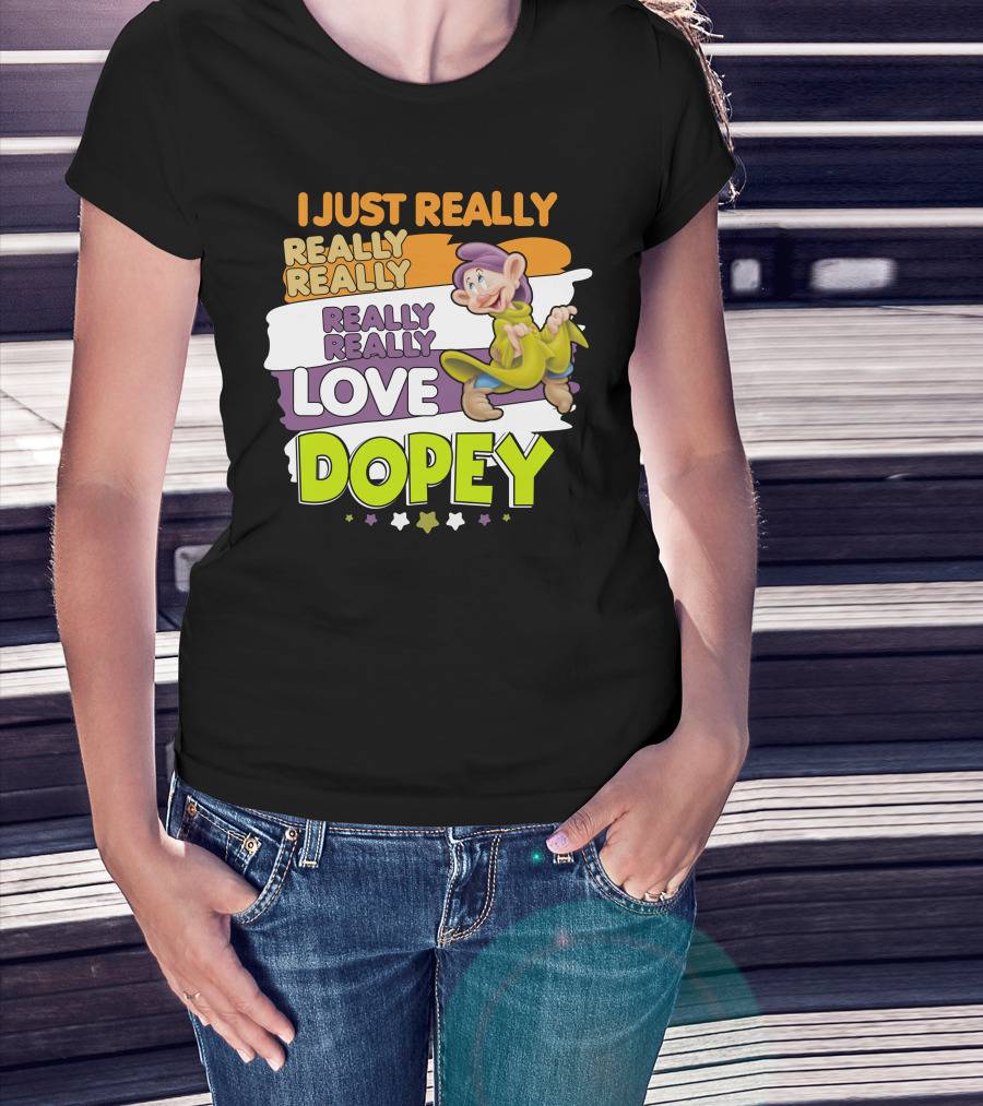 I Just Really Really Really Really Really Love Dopey T-Shirt