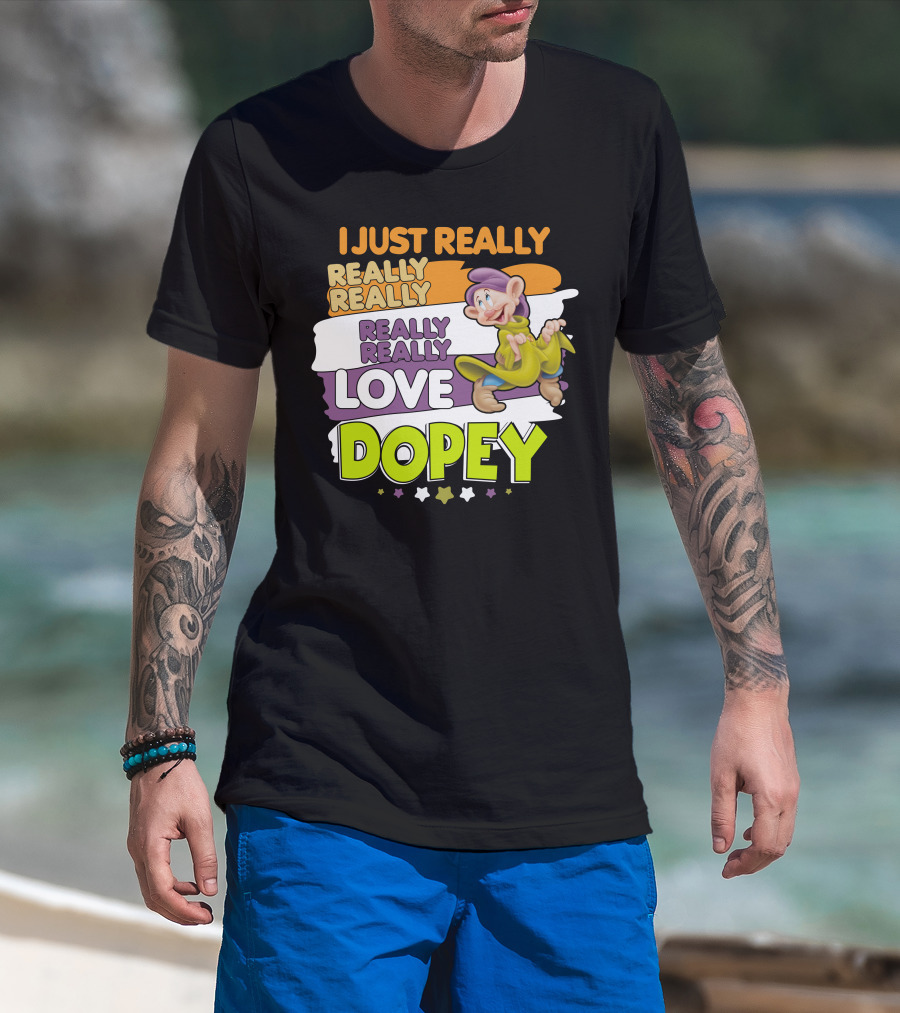 I Just Really Really Really Really Really Love Dopey T-Shirt