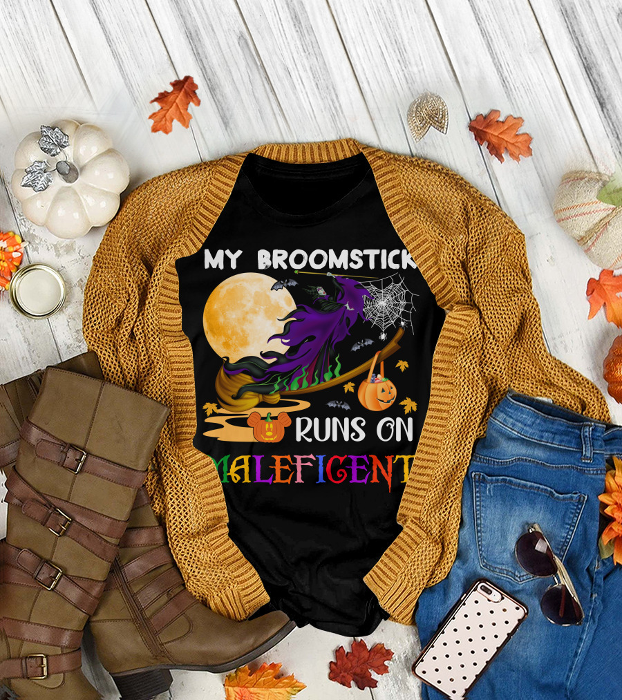 My Broomstick Runs On Maleficent T-Shirt