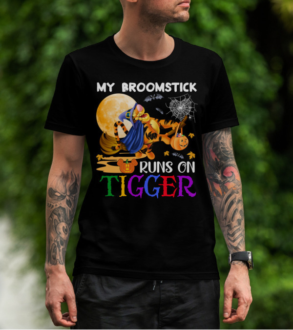 My Broomstick Runs On Tigger T-Shirt