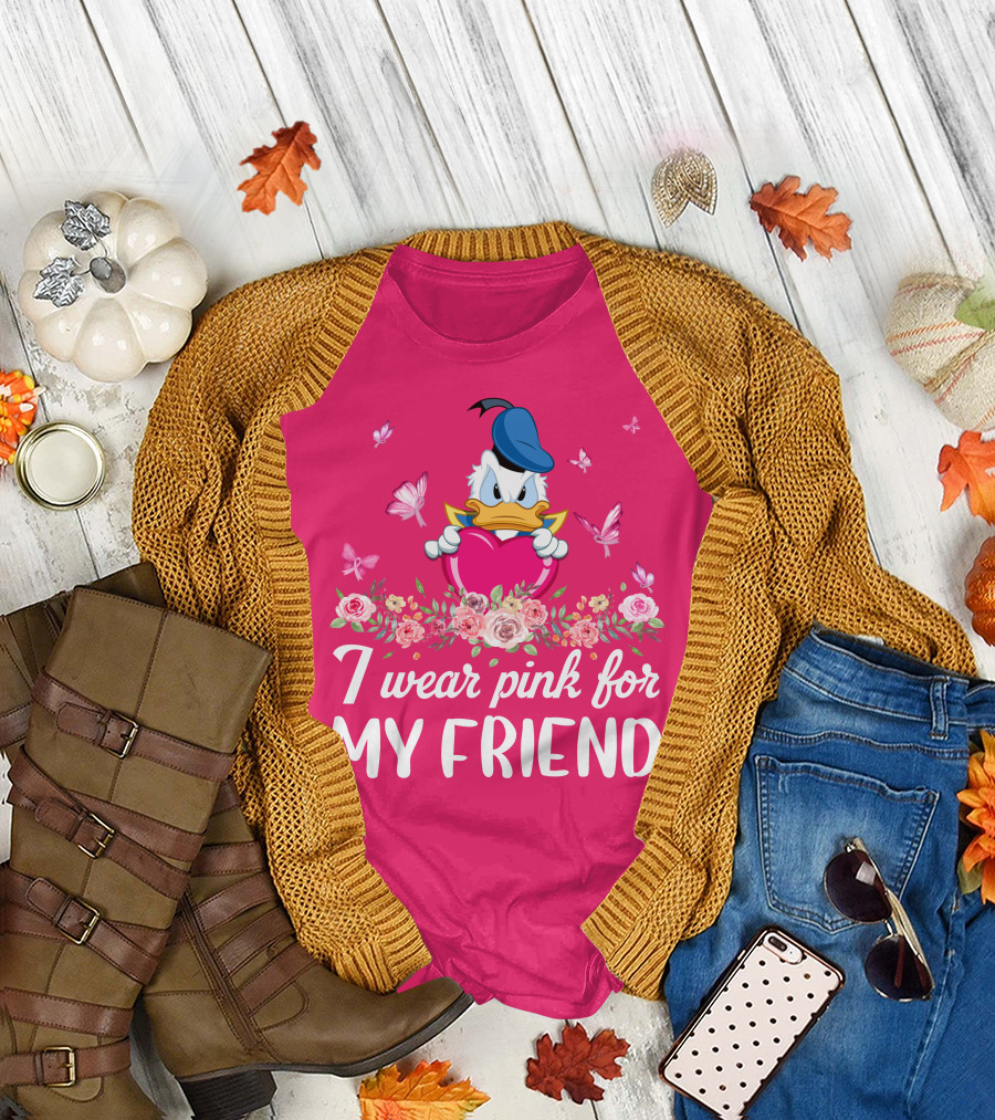 Donald I Wear Pink For My Friend Pink Heart Roses Butterflies T-Shirt