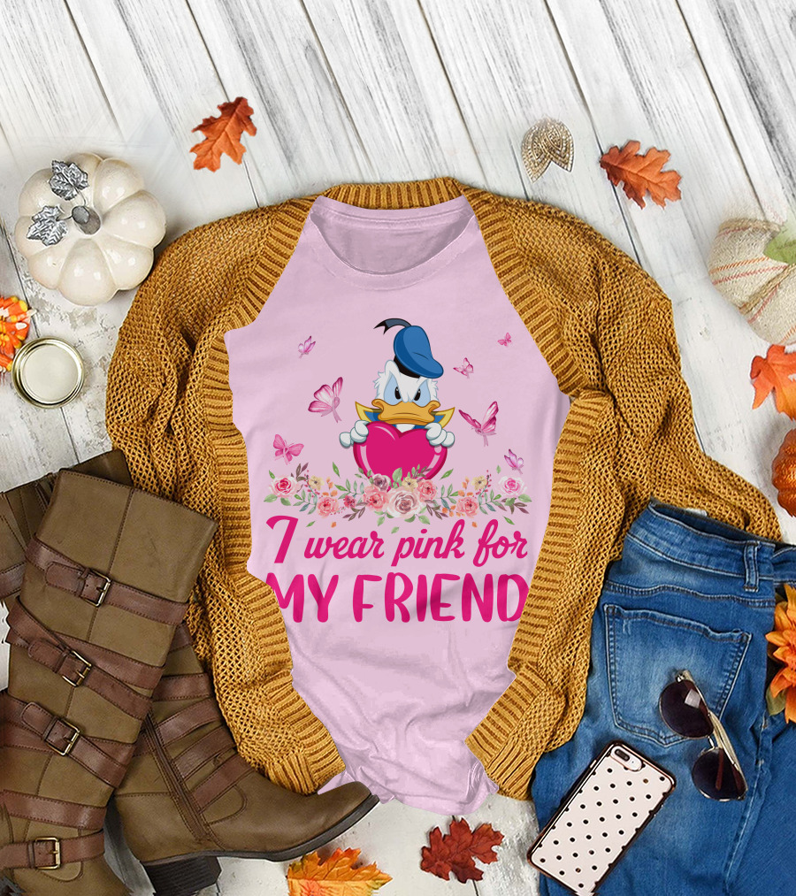 I Wear Pink For My Friend Donald Duck Tulips Butterflies T-Shirt