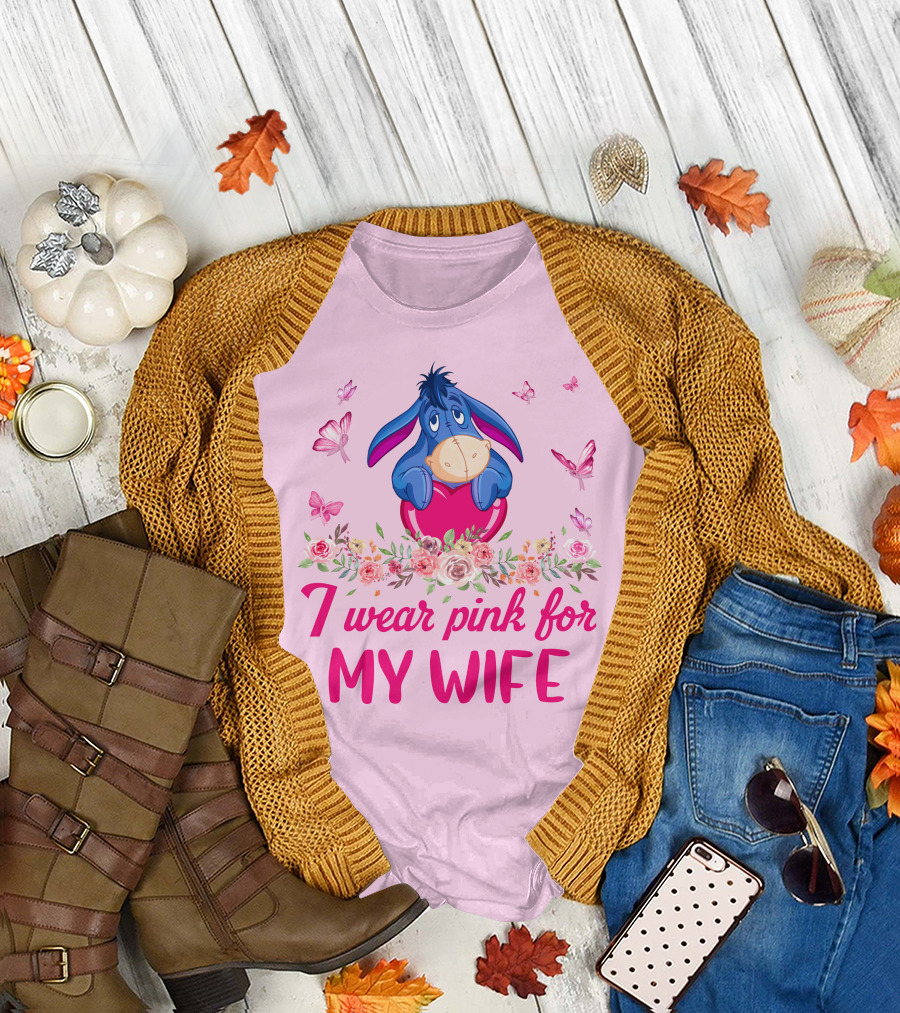 Eeyore I Wear Pink For My Wife Flowers Butterflies T-Shirt