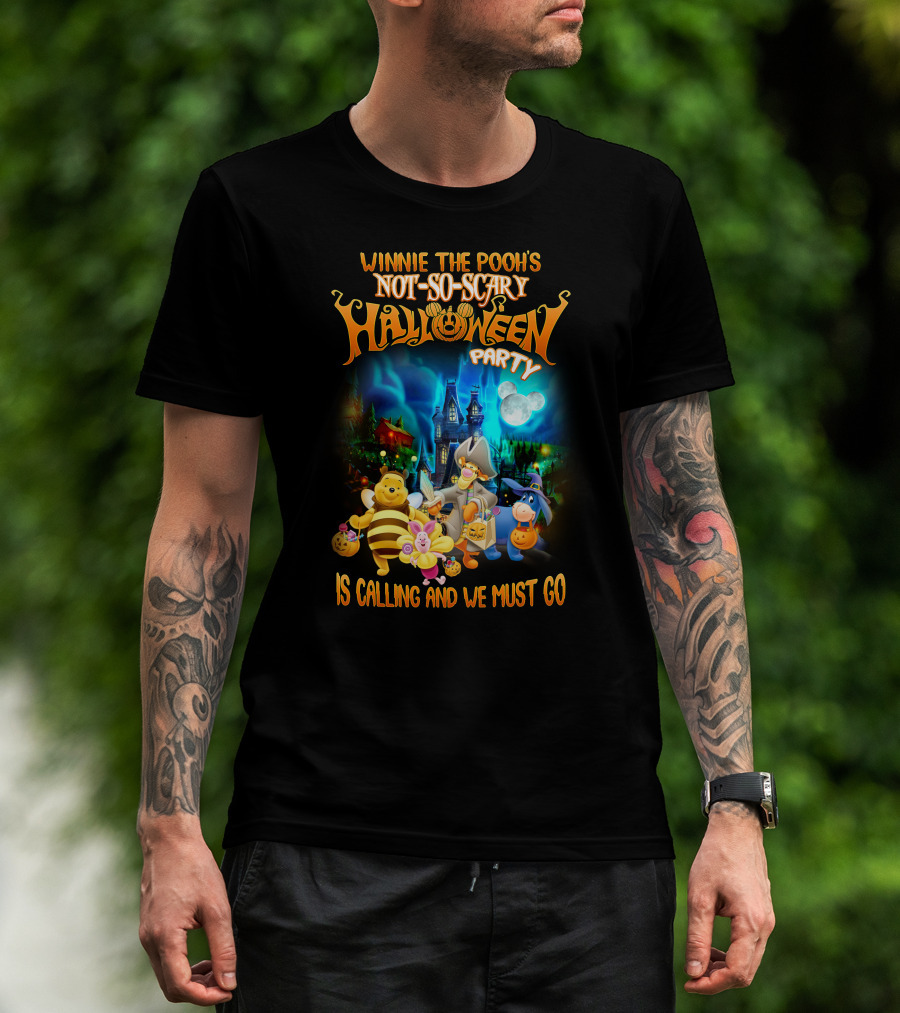 Winnie The Pooh's Not-So-Scary Halloween Party Is Calling And We Must Go T-Shirt