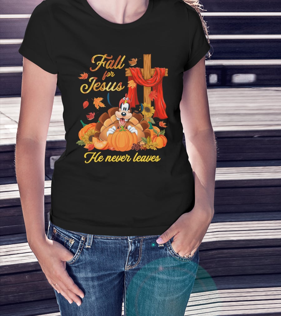 Goofy Fall For Jesus He Never Leaves Autumn Thanksgiving Christian Theme T-Shirt