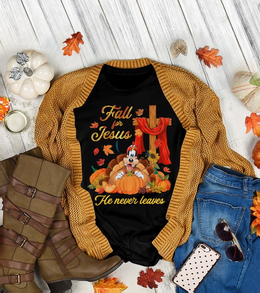 Goofy Fall For Jesus He Never Leaves Autumn Thanksgiving Christian Theme T-Shirt