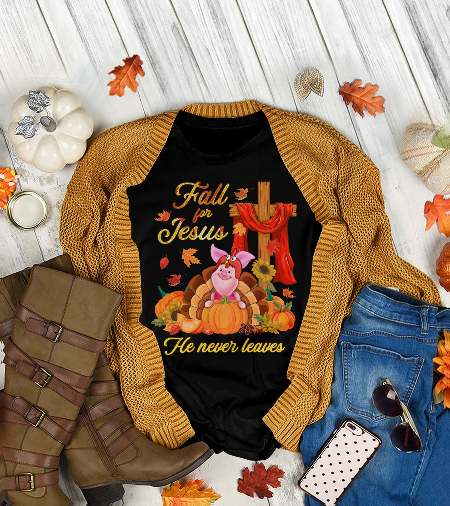 Fall For Jesus He Never Leaves Piglet Thanksgiving Pumpkin Cross T-Shirt